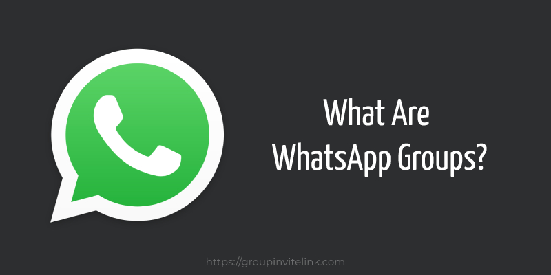 what-are-whatsapp-groups