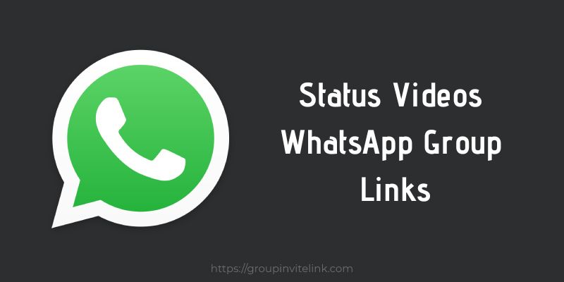 status-videos-whatsapp-group-links